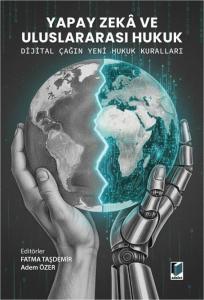 Yapay Zeka ve Uluslararası Hukuk