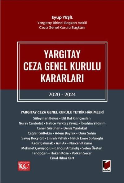 Yargıtay Ceza Genel Kurulu Kararları 2020 - 2024