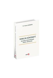 Yerelin Hükümeti Belediye Yürütmesinde Model Arayışları