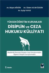 Yükseköğretim Kurumları Disiplin ve Ceza Hukuku Külliyatı