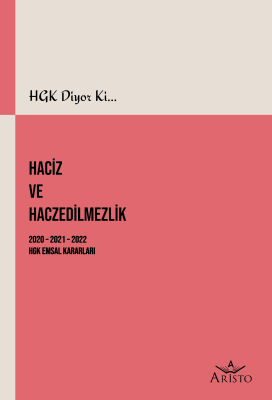 Haciz ve Haczedilmezlik