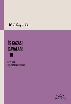İş Kazası Davaları III