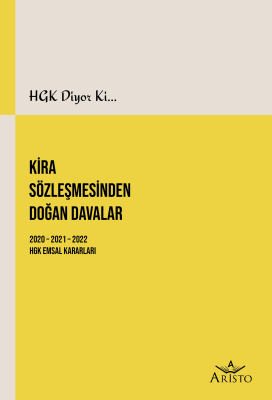 Kira Sözleşmesinden Doğan Davalar