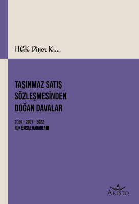 Taşınmaz Satış Sözleşmesinden Doğan Davalar