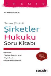 Şirketler Hukuku Soru Kitabı Tamer Bozkurt