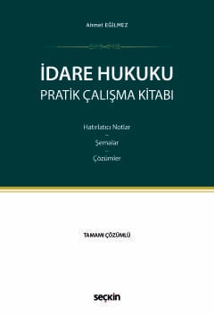 İdare Hukuku Pratik Çalışma Kitabı