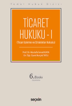Ticaret Hukuku – I