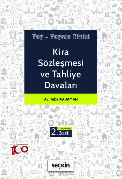 Kira Sözleşmesi ve Tahliye Davaları