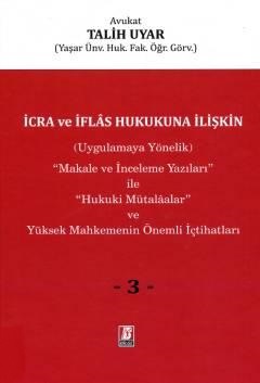 İcra ve İflas Hukukuna İlişkin