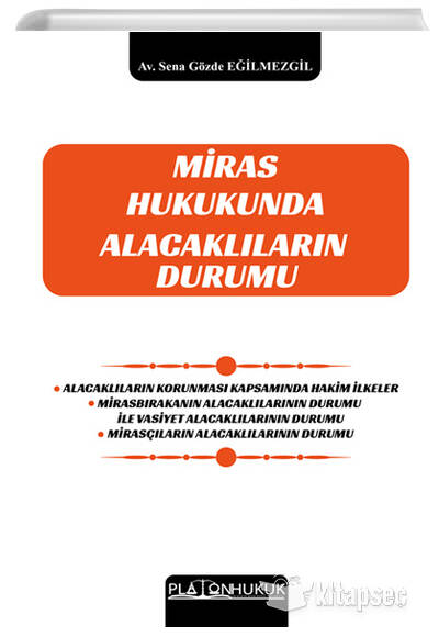 Miras Hukukunda Alacaklıların Durumu