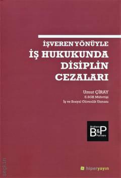İş Hukukunda Disiplin Cezaları