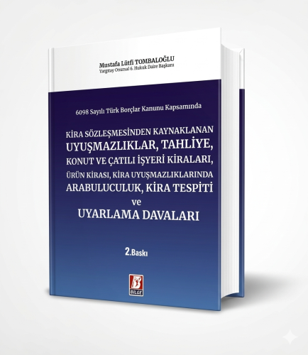 Kira Sözleşmesinden Kaynaklanan Uyuşmazlıklar ve Uyarlama Davaları Mus