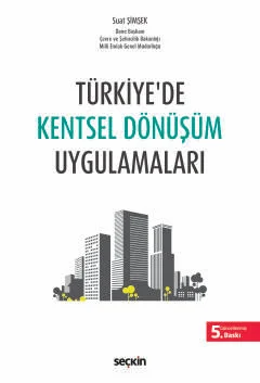 Türkiye'de Kentsel Dönüşüm Uygulamaları Suat Şimşek