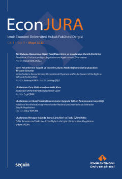 İzmir Ekonomi Üniversitesi Hukuk Fakültesi Dergisi EconJURA C: 1 S: 1