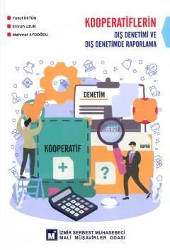 Kooperatiflerin Dış Denetimi ve Dış Denetimde Raporlama