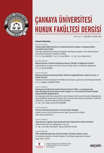 Çankaya Üniversitesi Hukuk Fakültesi Dergisi Cilt:10 Sayı:2 Ekim 2025 