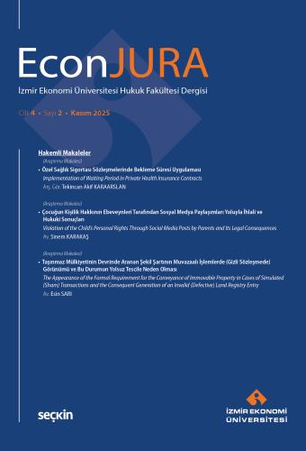 İzmir Ekonomi Üniversitesi Hukuk Fakültesi Dergisi EconJURA C: 4 S: 2 