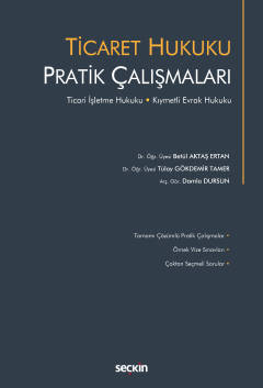 Ticaret Hukuku Pratik Çalışmaları