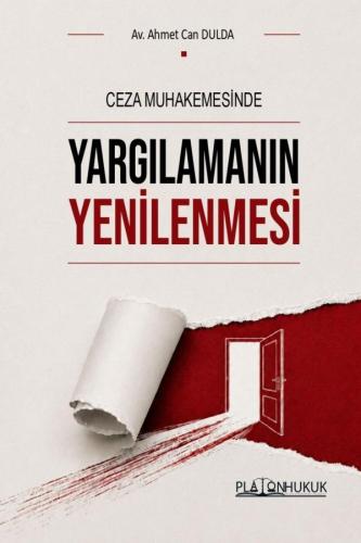 Yargılamanın Yenilenmesi Ahmet Can Dulda