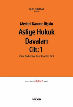 Asliye Hukuk Davaları Cilt 1