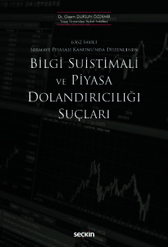 Bilgi Suistimali ve Piyasa Dolandırıcılığı Suçları