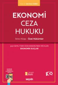 Ekonomi Ceza Hukuku İkinci Kitap Özel Hükümler Veli Özer Özbek
