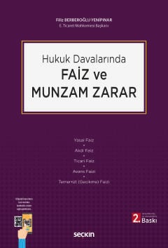 Hukuk Davalarında Faiz ve Munzam Zarar