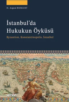 İstanbul'da Hukukun Öyküsü