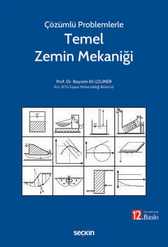 Çözümlü Problemlerle Temel Zemin Mekaniği