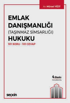 Emlak Danışmanlığı (Taşınmaz Simsarlığı) Hukuku
