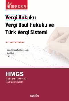 THEMIS – Vergi Hukuku, Vergi Usul Hukuku ve Türk Vergi Sistemi Konu Kitabı