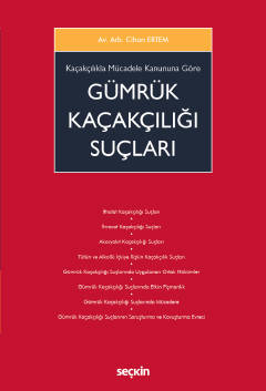 Gümrük Kaçakçılığı Suçları