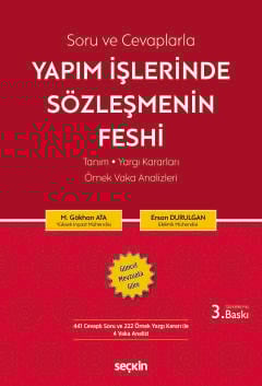 Soru ve Cevaplarla Yapım İşlerinde Sözleşmenin Feshi