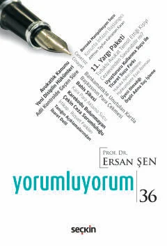 Yorumluyorum – 36 Ersan Şen