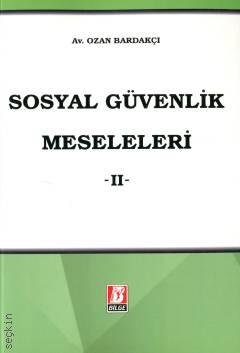 Sosyal Güvenlik Meseleleri II