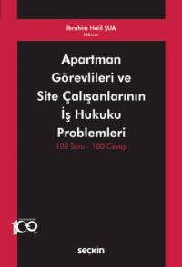 Apartman Görevlileri ve Site Çalışanlarının İş Hukuku Problemleri İbra