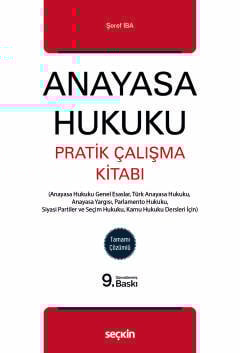 Anayasa Hukuku Pratik Çalışma Kitabı