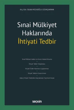 Sınai Mülkiyet Haklarında İhtiyati Tedbir