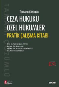Ceza Hukuku Özel Hükümler Pratik Çalışma Kitabı Mehmet Emin Artuk