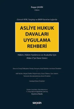 Asliye Hukuk Davaları Uygulama Rehberi Ragıp Şahin