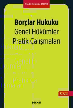 Borçlar Hukuku Genel Hükümler Pratik Çalışmaları