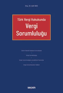 Türk Vergi Hukukunda Vergi Sorumluluğu