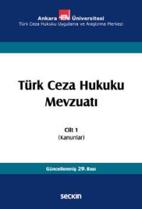 Türk Ceza Hukuku Mevzuatı Cilt: 1 İzzet Özgenç