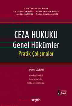 Ceza Hukuku Genel Hükümler Pratik Çalışmalar