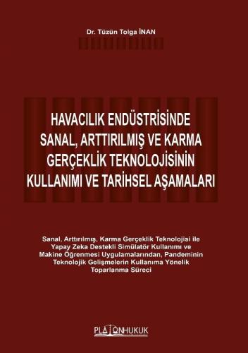 Havacılık Endüstrisinde Sanal, Arttırılmış Ve Karma Gerçeklik Teknoloj