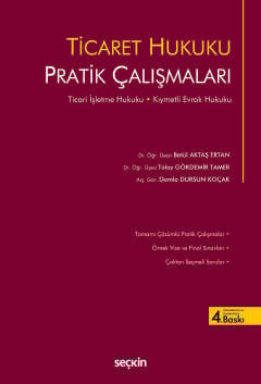 Ticaret Hukuku Pratik Çalışmaları Betül Aktaş Ertan