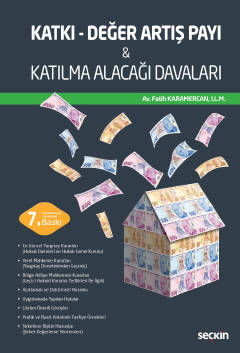 Katkı – Değer Artış Payı ve Katılma Alacağı Davaları