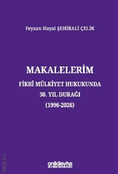 Makalelerim Feyzan Hayal Şehirali Çelik
