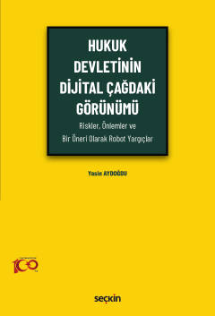 Hukuk Devletinin Dijital Çağdaki Görünümü