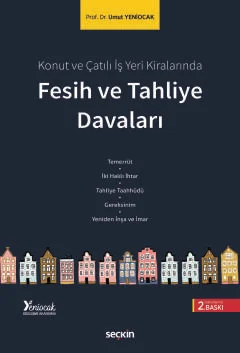 Konut ve Çatılı İş Yeri Kiralarında Fesih ve Tahliye Davaları